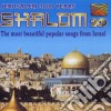 Shalom: The Most Beautiful Popular songs From Israel / Various (2 Cd) cd