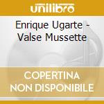 Enrique Ugarte - Valse Mussette cd