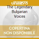 The Legendary Bulgarian Voices cd
