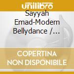 Sayyah Emad-Modern Bellydance / Lebanon - cd
