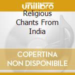 Religious Chants From India cd