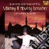 Deben Bhattacharya - Ecstatic Dances Of The Whirling Dervishe cd