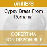 Gypsy Brass From Romania cd