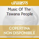Music Of The Tswana People cd
