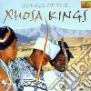 Songs Of The Xhosa Kings cd