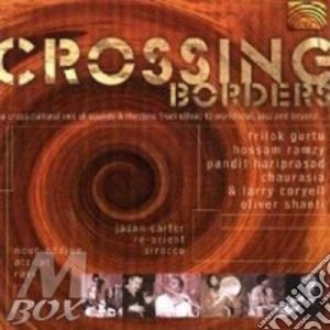 Crossing Borders / Various cd musicale di ARTISTI VARI