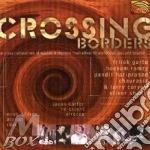 Crossing Borders / Various cd