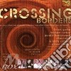 Crossing Borders / Various cd