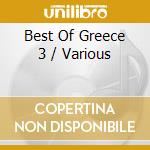 Best Of Greece 3 / Various cd