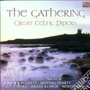 The Gathering-great Celtic Pipers cd musicale di ARTISTI VARI