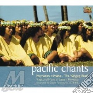 Fanshawe David - Pacific Chants - Polynesian Himene cd musicale di David Fanshawe