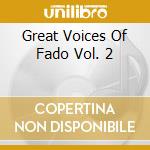 Great Voices Of Fado Vol. 2 cd