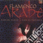 Hossam Ramzy / Rafa El Tachuela - Flamenco Arabe