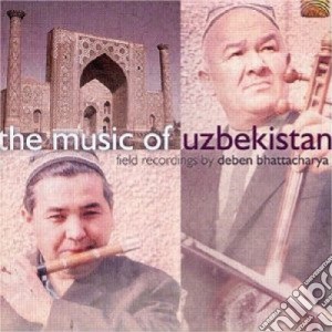 Deben Bhattacharya - The Music Of Uzbekistan cd musicale di BHATTACHARYA DEBEN