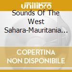 Sounds Of The West Sahara-Mauritania (The) / Various cd