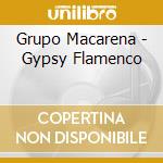 Grupo Macarena - Gypsy Flamenco