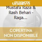 Mustafa Raza & Rash Behari - Raga Charu-Keshi For Sitar & Veena