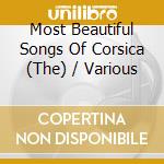 Most Beautiful Songs Of Corsica (The) / Various cd
