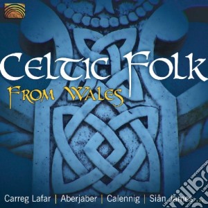 Celtic Folk From Wales / Various cd musicale di Artisti Vari
