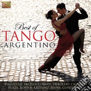 Best Of Tango Argentino / Various cd musicale di Artisti Vari