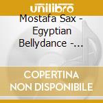 Mostafa Sax - Egyptian Bellydance - Afrah Baladi