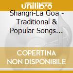 Shangri-La Goa - Traditional & Popular Songs From Goa cd