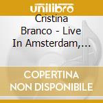 Cristina Branco - Live In Amsterdam, Netherlands - Origina cd