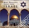 Most Beautiful Songs From Israel / Various cd
