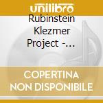 Rubinstein Klezmer Project - Fiddler On The Road cd musicale di Rubinstein Klezmer Project