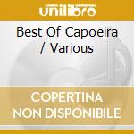 Best Of Capoeira / Various cd musicale di Arc Music