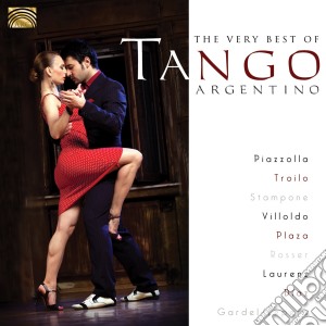 Very Best Of Tango Argentino (The) / Various cd musicale di Arc Music