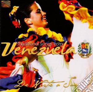 De Norte A Sur - Traditional Songs Of Venezuela cd musicale di De Norte A Sur