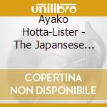 Ayako Hotta-Lister - The Japansese Koto cd musicale di Hotta