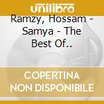 Ramzy, Hossam - Samya - The Best Of.. cd