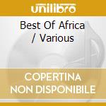 Best Of Africa / Various cd