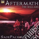 Saor Patrol - Aftermath The Ballads cd