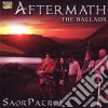 Saor Patrol - Aftermath The Ballads cd