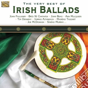 Very Best Of Irish Ballads (The) cd musicale