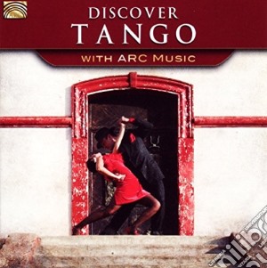 Various Artists-Discover Tango / Various cd musicale di Arc Music