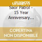 Saor Patrol - 15 Year Anniversary Edition - Total Rewo cd musicale di Saor Patrol