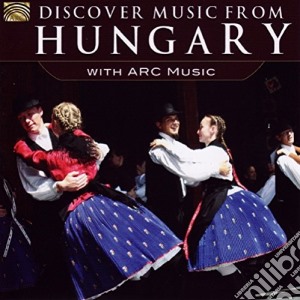 Discover Music From Hungary / Various cd musicale