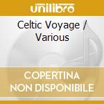Celtic Voyage / Various cd