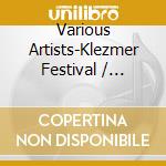 Various Artists-Klezmer Festival / Various cd musicale di Arc Music