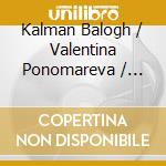 Kalman Balogh / Valentina Ponomareva / Fanfara Din Cozmesti / T - World Of Gypsies cd