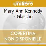 Mary Ann Kennedy - Glaschu cd