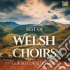 Best Of Welsh Choirs / Various cd