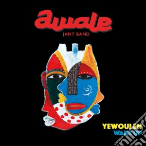 Awale Jant Band - Yewoulen - Wake Up cd musicale
