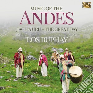 Ruphay (Los) - Music Of The Andes cd musicale