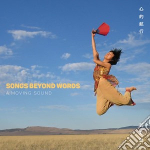 A Moving Sound - Songs Beyond Words cd musicale