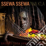 Ssewa Ssewa - Nva K'La: Grooves From Kampala, Uganda cd